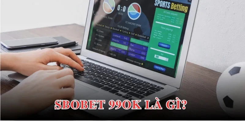 Sbobet 99OK nổi bật tạo nên chất lượng, sự xanh chín trong hoạt động